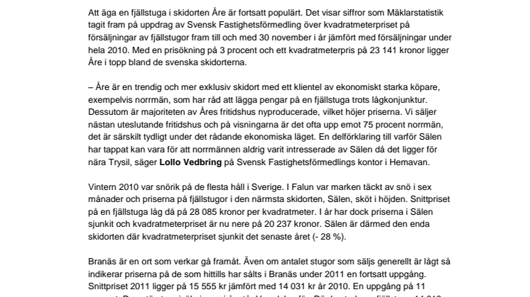 Ny prisstatistik över fjällstugor visar: Åre fortsatt i topp medan Sälen tappar