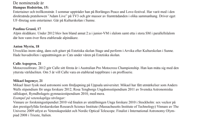 Sunne hyllar nominerade ungdomstalanger