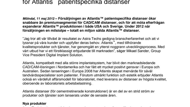 En miljon distanser – fortsatt framgång för Atlantis™ patientspecifika distanser