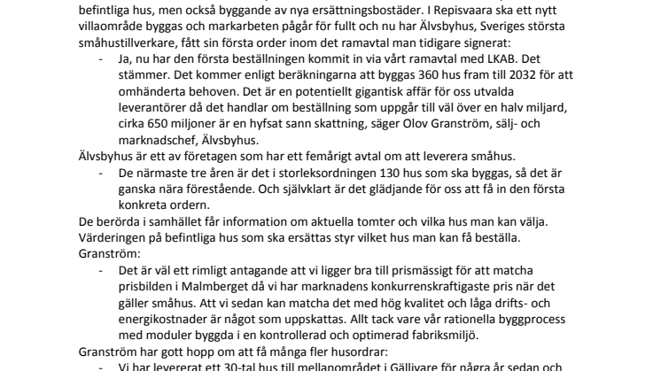 Första ordern i en möjlig affär om 650 miljoner