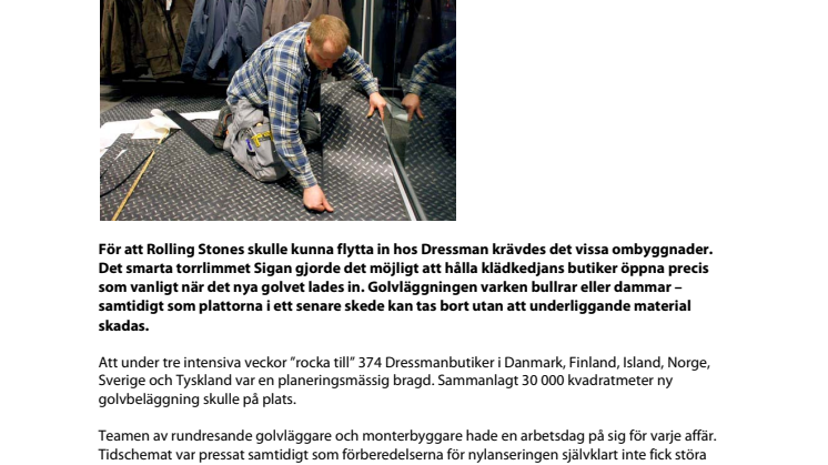 Torrt, tyst och dammfritt när Rolling Stones flyttar in