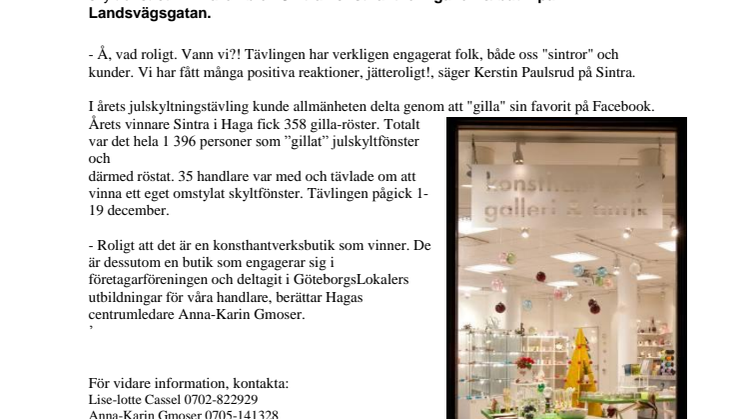 Nu vet vi vem som har den mest populära julskyltningen på Göteborgs lokala torg och handelsplatser.