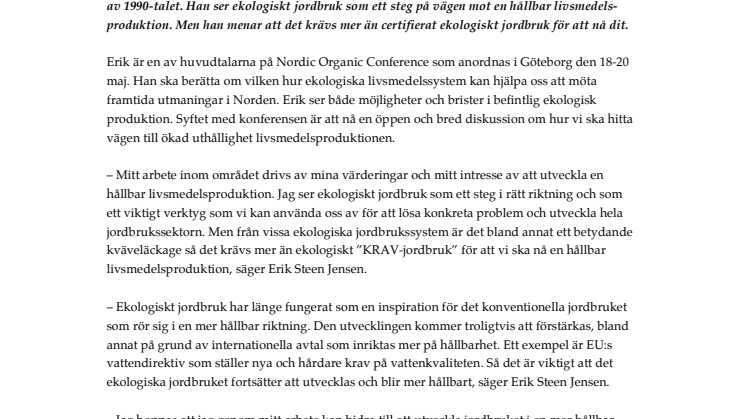 Ekologiskt jordbruk inspirerar men är inte tillräckligt