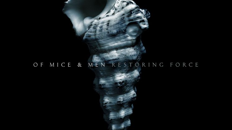 Of Mice And Men med nytt album "Restoring Force"