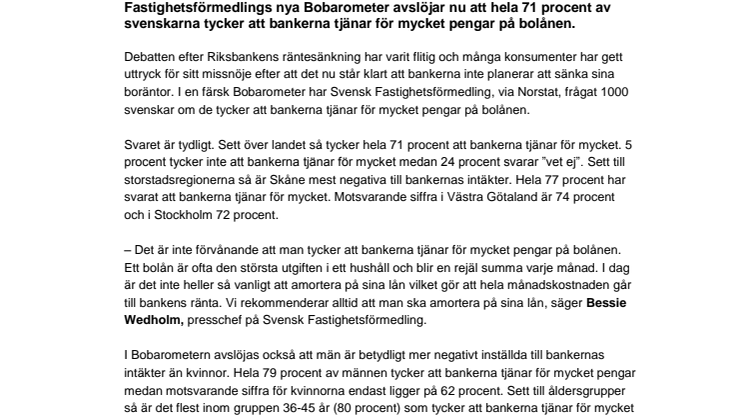Bobarometern: 7 av 10 svenskar tycker att bankerna tjänar för mycket på bolånen