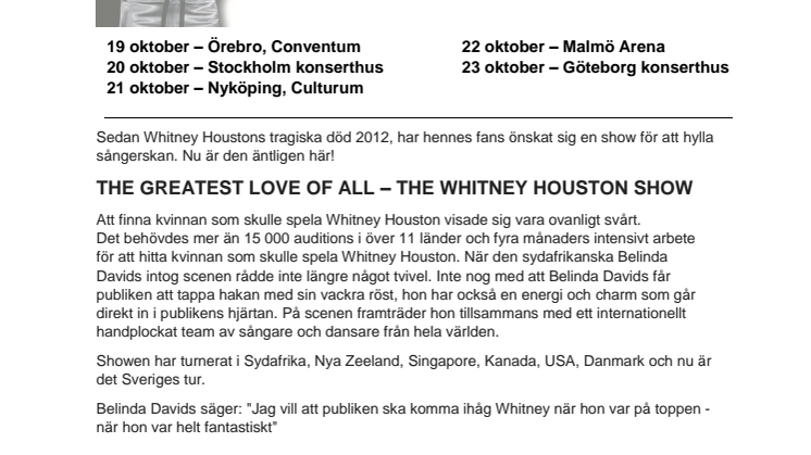 The Greatest Love of All - The Whitney Houston Show - En hyllning till en av våra största sångerskor i modern tid.