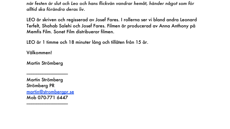 Välkommen till pressvisning av Josef Fares film LEO