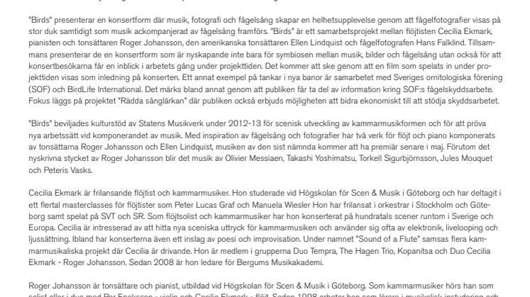 BIRDS - FÅGLAR. En unik konsert med musik, fotografi och fågelsång på Nordiska Akvarellmuseet, lördag 4 maj kl 15