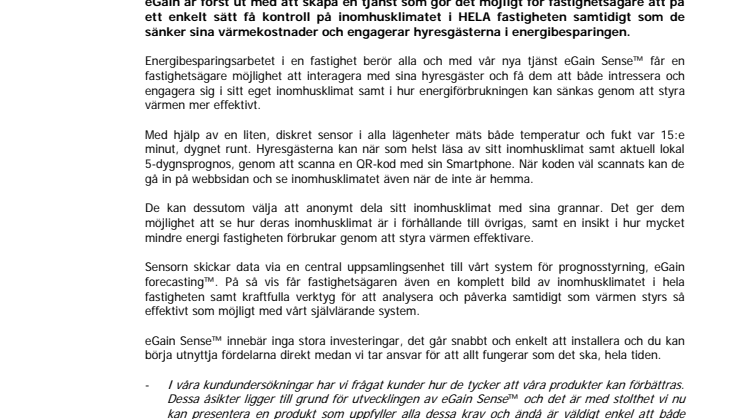 Ny teknik gör hyresgästen engagerad i energibesparingen.