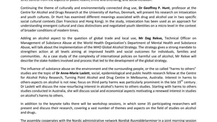 Kulturanknutet rusmedelbruk bland unga och immigranter och nya synpunkter på alkoholskador // Culture-connected substance abuse among young people and immigrants, and new approaches to alcohol related harms