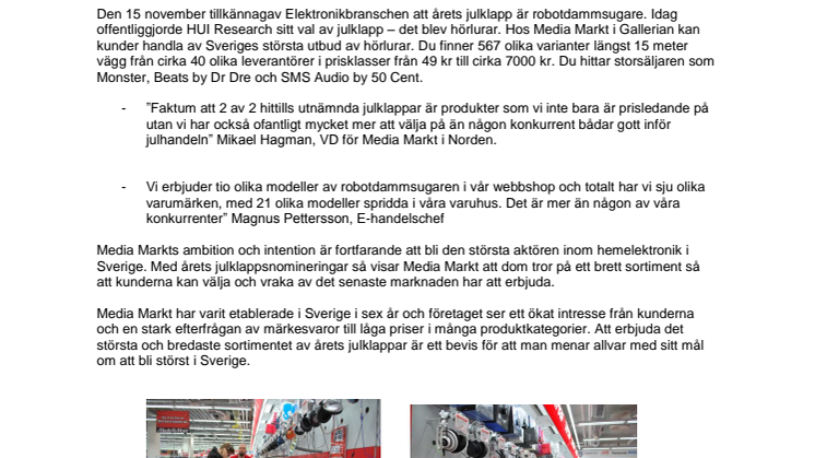 Media Markt i Gallerian har Sveriges största utbud av årets julklapp 