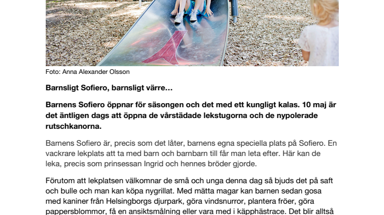 Barnsligt Sofiero, barnsligt värre…