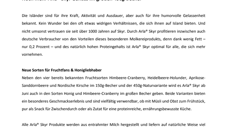Für alle, die sich mehr vornehmen: Noch mehr Arla® Skyr Genuss im großen 450g-Becher