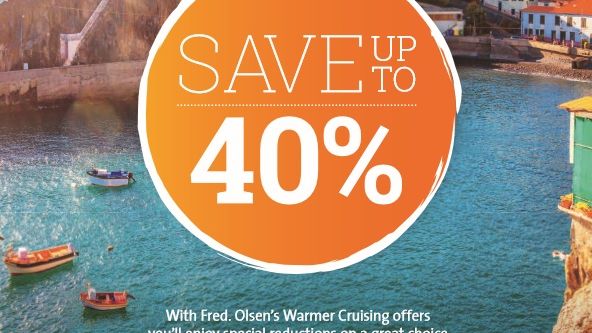 Fred. Olsen Cruise Lines’ new ‘Warmer Cruising’ campaign can save you up to 40%!