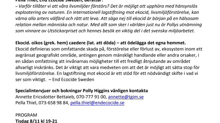 Polly Higgins på Sverigebesök! Seminarium i Riksdagen, vinnare av 2016 Utstickarpriset och öppet föredrag med juristerna Johan Öberg och Pia Björstrand på HiQ Stockholm