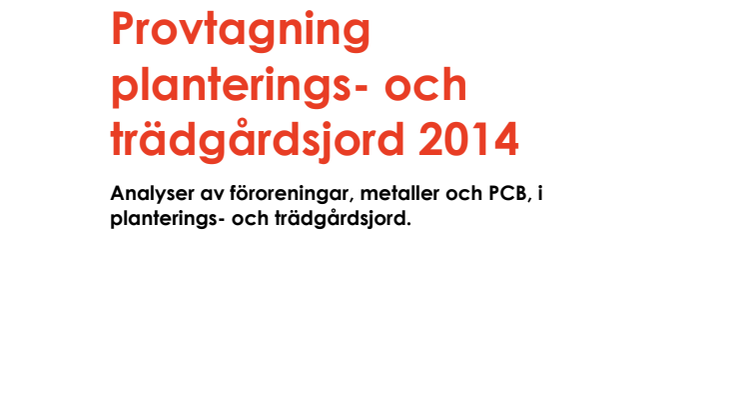 Provtagning av plantering- och trädgårdsjord 2014