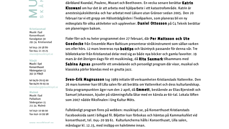 Hjälparbete, hälsoträdgård och stämningsfull musik i vårens kulturluncher