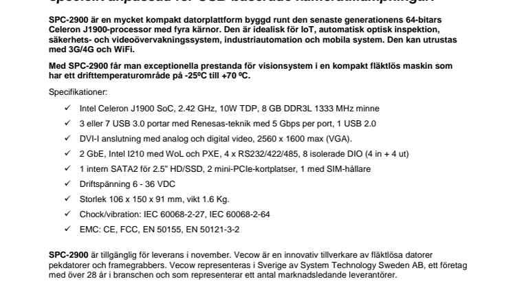 Ultrakompakt plattform för bl a USB-baserade kameratillämpningar