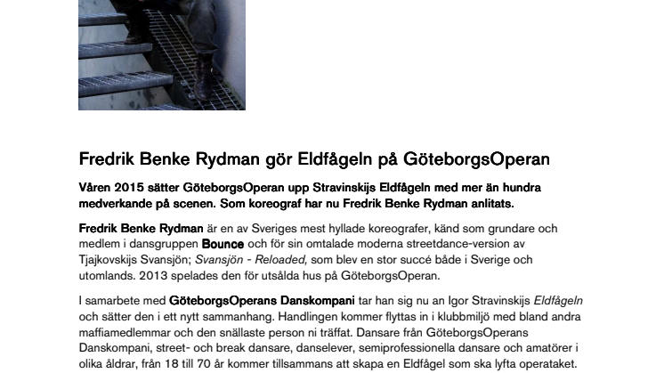 Fredrik Benke Rydman gör Eldfågeln på GöteborgsOperan