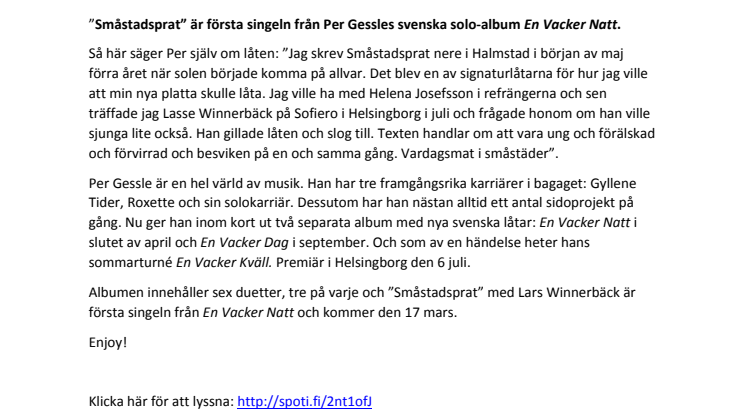 ”Småstadsprat” är första singeln från Per Gessles svenska solo-album En Vacker Natt.