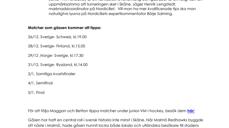 Gäss ska tippa under JVM i Malmö