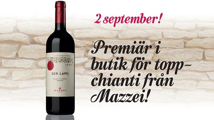 Premiär i butik för topp-chianti från Mazzei
