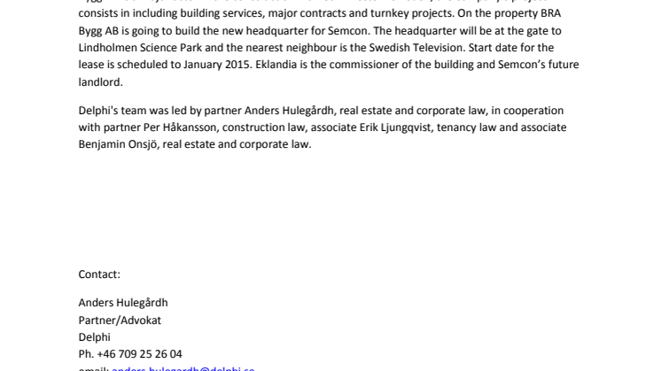 Delphi advisor when BRA Bygg AB is building a new headquarter for Semcon