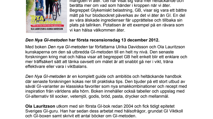 Ola Lauritzson och Ulrika Davidsson utvecklar Gi-metoden - lanserar begreppet GB