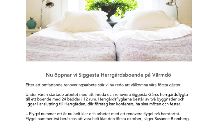 Nu öppnar vi Siggesta Herrgårdsboende på Värmdö