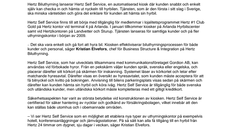 Kortare väntetid med automatiserad nyckelutlämning 