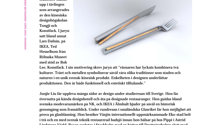 Junjie Liu vann designtävling inför Expo 2010 – får visa sina bestick i svenska paviljongen och får resa till Sverige
