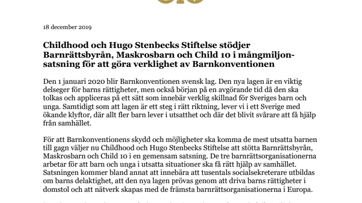 Childhood och Hugo Stenbecks Stiftelse stödjer Barnrättsbyrån, Maskrosbarn och Child 10 i mångmiljonsatsning för att göra verklighet av Barnkonventionen 
