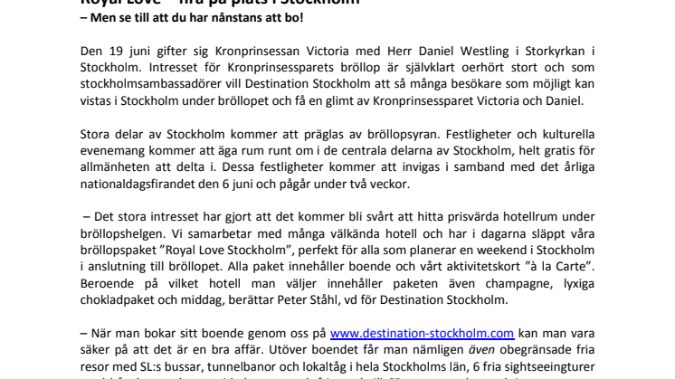 Royal Love – fira på plats i Stockholm, men se till att du har någonstans att bo