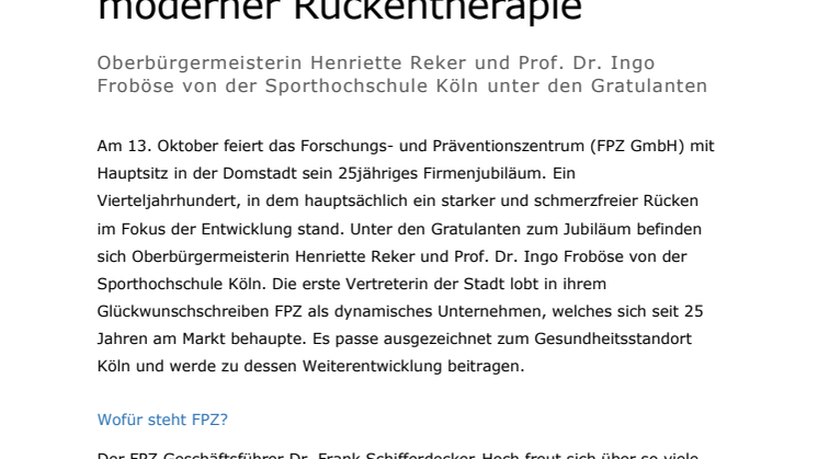Jubiläum: 25 Jahre FPZ - Oberbürgermeisterin Henriette Reker und Prof. Dr. Ingo Froböse von der Sporthochschule Köln unter den Gratulanten
