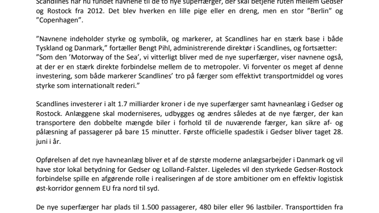 Nye superfærger, nye havneanlæg og ny stærk position for Scandlines i Østersøregionen