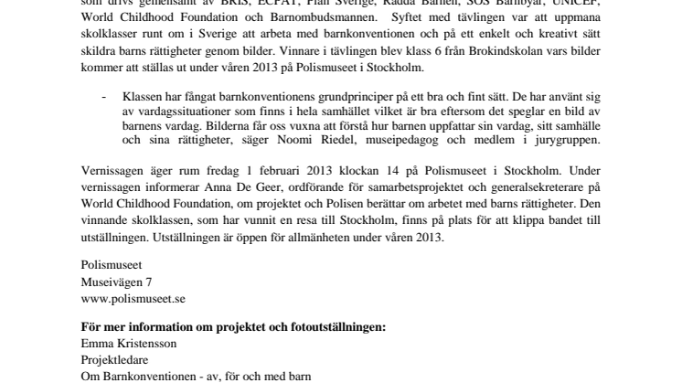”VÄSNAS FÖR DINA RÄTTIGHETER” – EN FOTOTÄVLING OM BARNS RÄTTIGHETER I SAMARBETE MED POLISMUSEET I STOCKHOLM