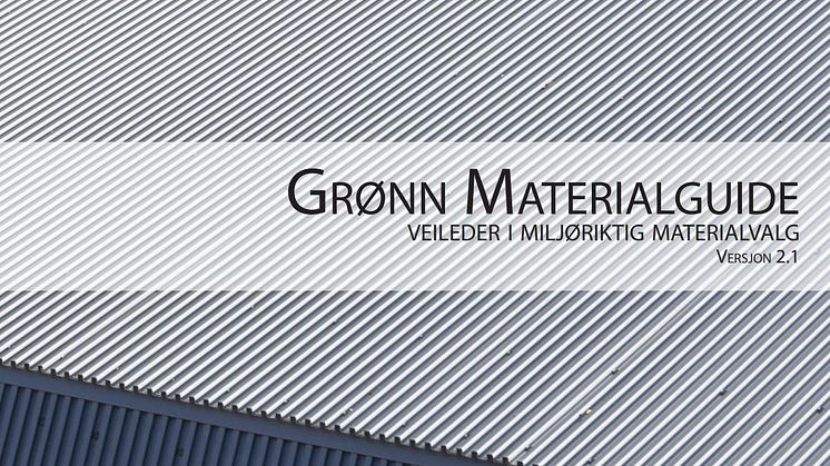 Grønn Materialguide er et unikt produkt fordi den også viser hvilket spenn mellom ulike produkter man kan forvente innen hver produktgruppe.