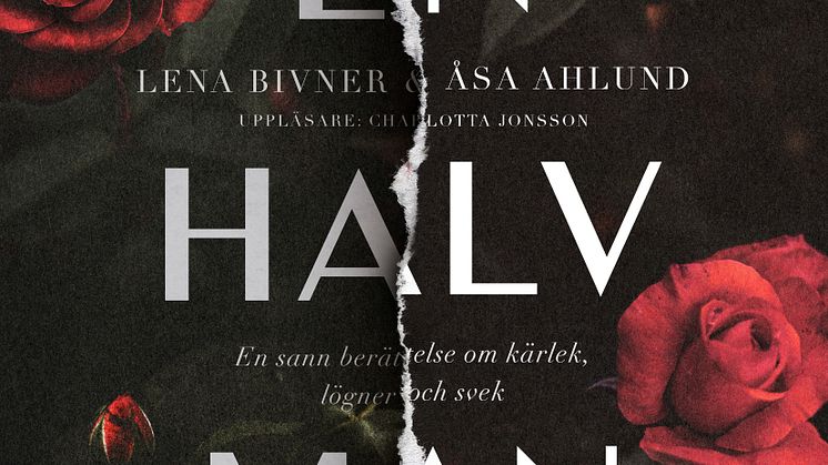 En halv man kommer som ljudbok 28 oktober. Uppläsare Charlotta Jonsson