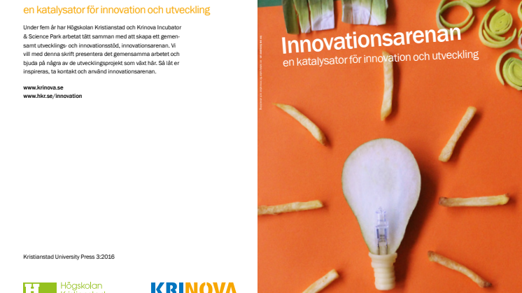 Innovationsarenan en katalysator för innovation och utveckling