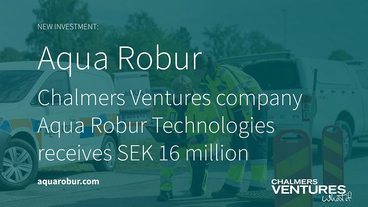 Aqua Robur investering Chalmers Ventures