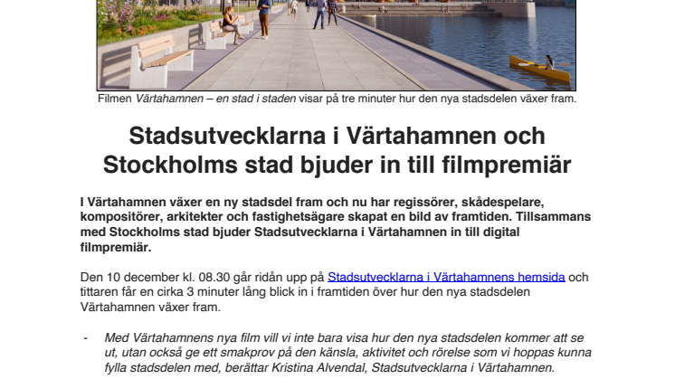 Stadsutvecklarna i Värtahamnen och Stockholms stad bjuder in till filmpremiär