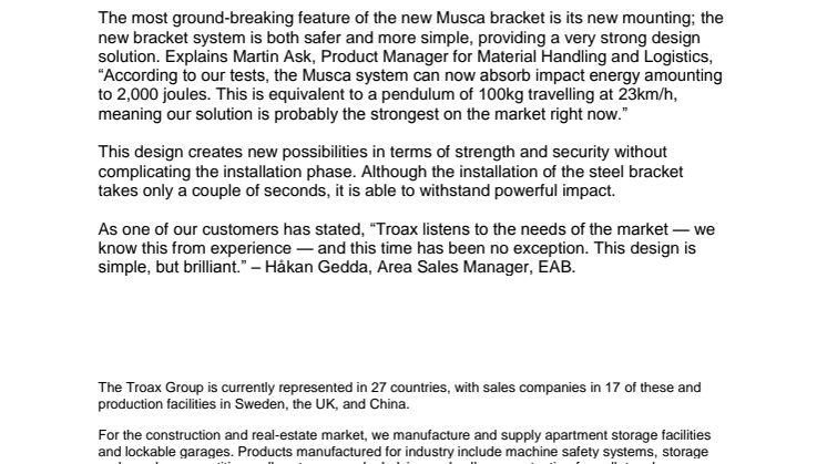 New Musca Bracket Enhances Safety