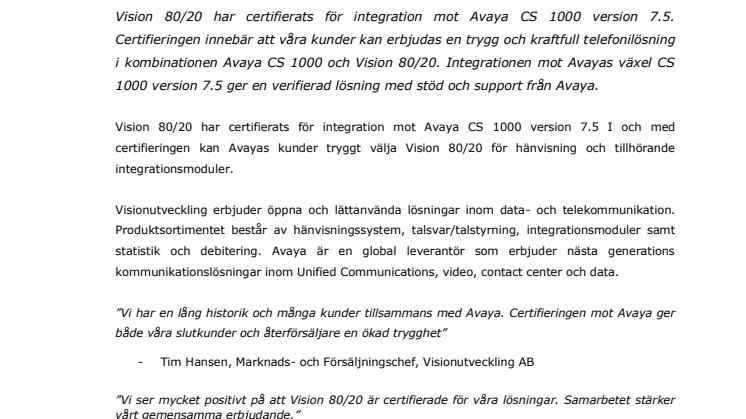 Vision 80/20 certifierad för integration mot Avaya CS 1000 version 7.5