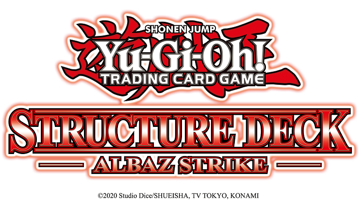 ABSORB THE POWER OF STRUCTURE DECK: ALBAZ STRIKE FOR THE YU-GI-OH! TRADING CARD GAME, AVAILABLE NOW