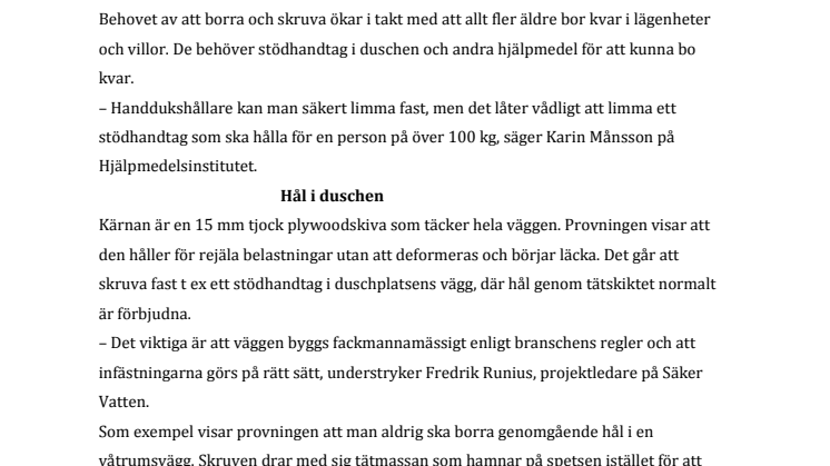 Ny våtrumsvägg klarar hål och skruvar utan att läcka