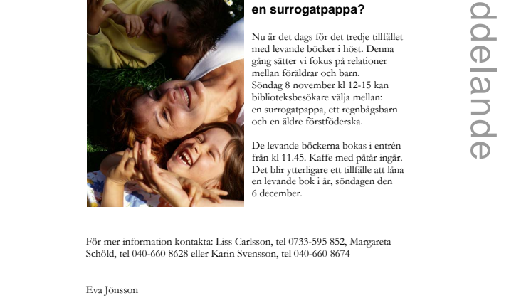 Stadsbiblioteket i Malmö söndag 8 november: Vill du låna en surrogatpappa?