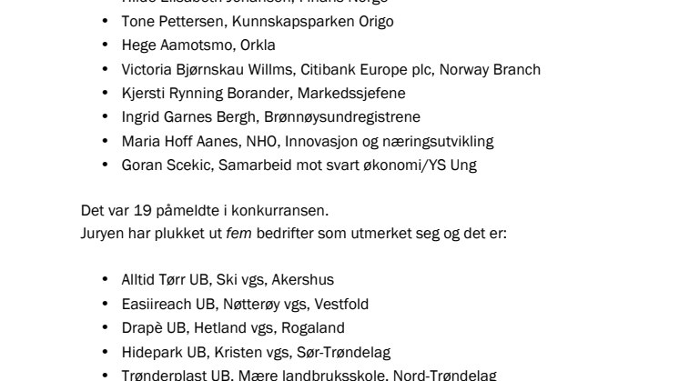 Juryens begrunnelse - Norges beste Ungdomsbedrift 2016