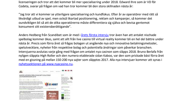 Nya Casino produktnyhet: Släpper intervjuer om marknaden 2018