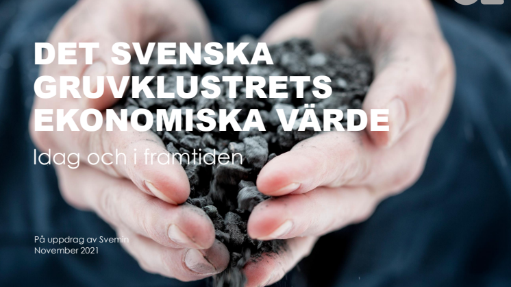 Det svenska gruvklustrets ekonomiska värde_16NOV2021.pdf