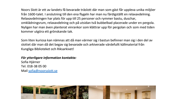 Ökad njutning på Noors Slott – relaxen är färdig!
